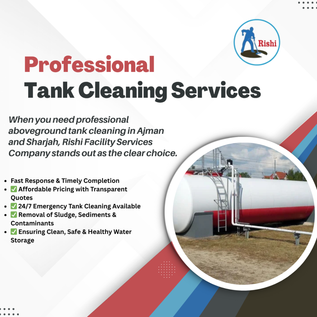Complete Aboveground Tank Maintenance & Cleaning – Ajman & Sharjah
